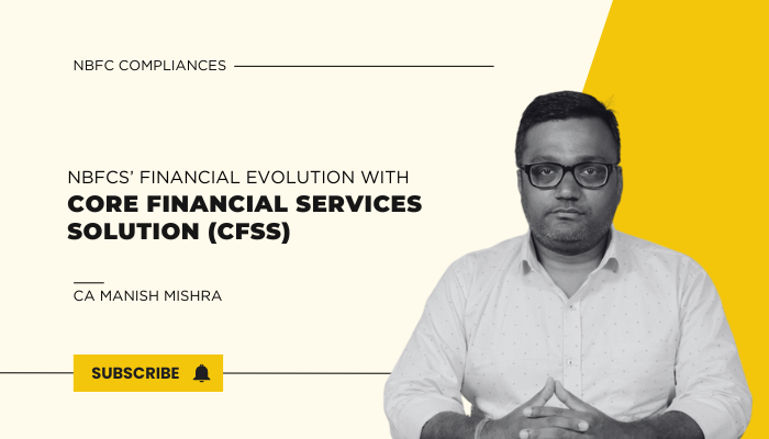 NBFCs’ Financial Evolution with CFSS