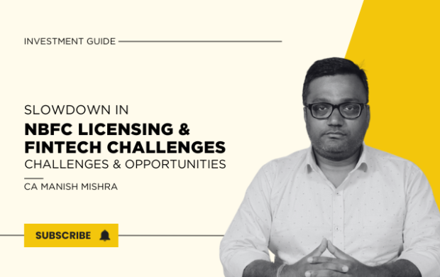 CA Manish Mishra discussing Slowdown in NBFC Licensing and the Fintech Challenges