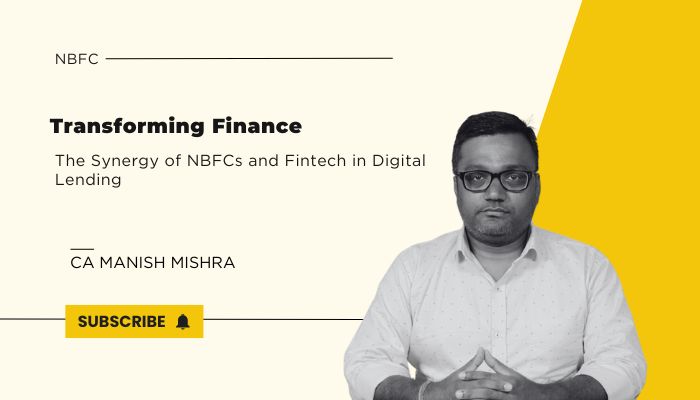 CA Manish Mishra providing expert advice on the synergy of NBFCs and Fintech in digital lending