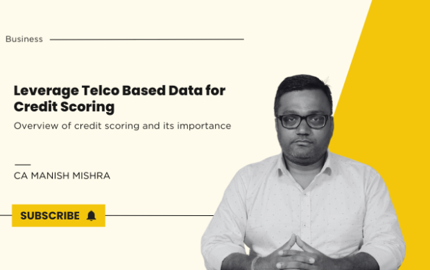 Overview of credit scoring and its importance by ca Manish Mishra